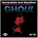 Ghoul - Intermediate Level Hardcore